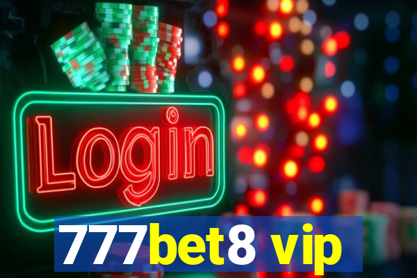 777bet8 vip